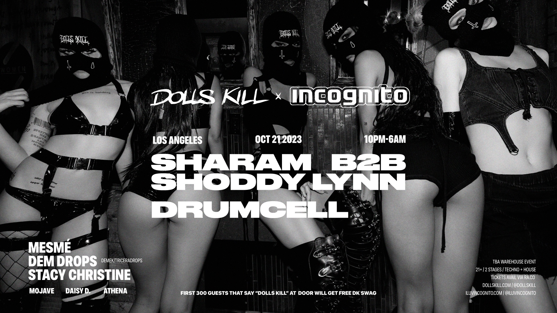 DOLLS KILL x INCOGNITO: Sharam b2b Shoddy Lynn, Drumcell & more - SAT OCT  21 - Los Angeles CA